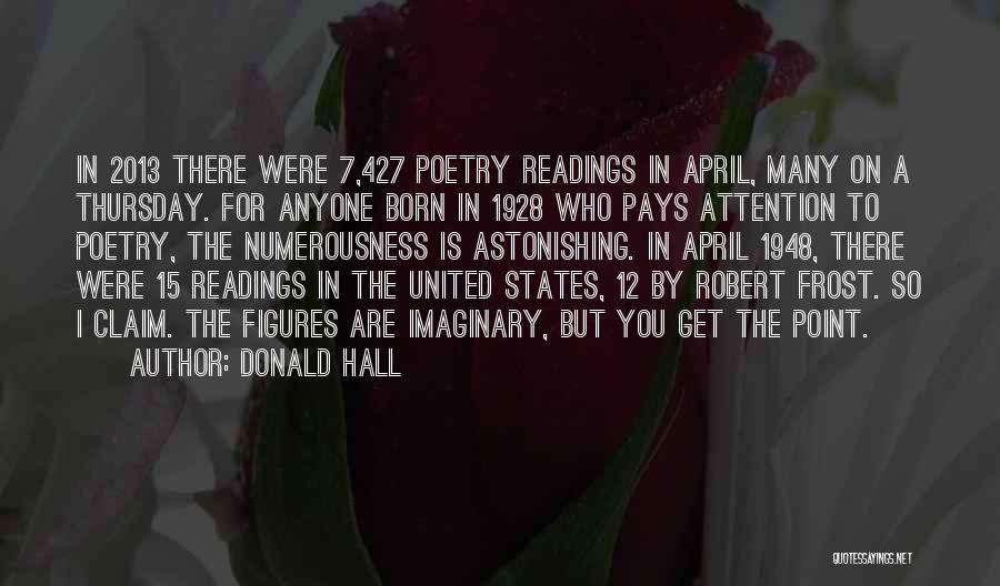 Robert Frost Poetry Quotes By Donald Hall