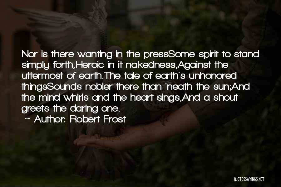 Robert Frost Poetry Quotes By Robert Frost