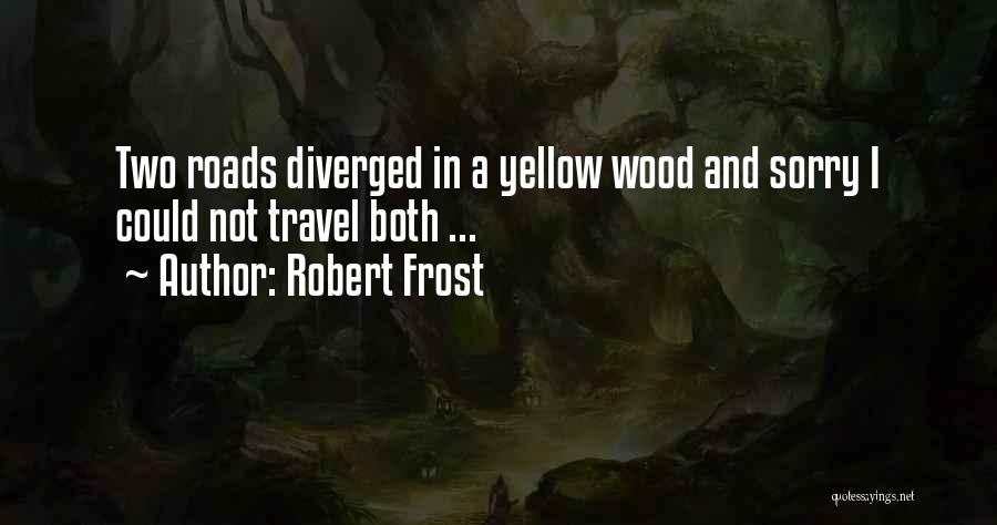 Robert Frost Quotes 103397