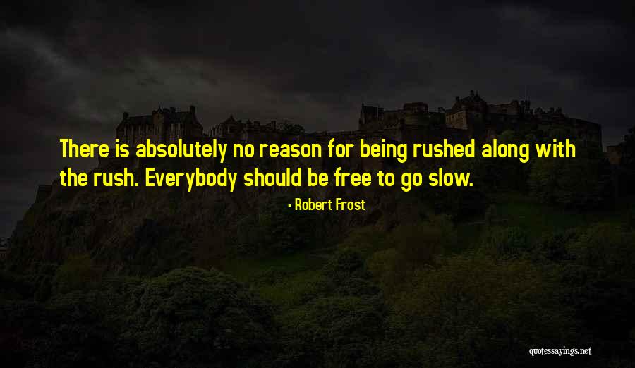 Robert Frost Quotes 1278006