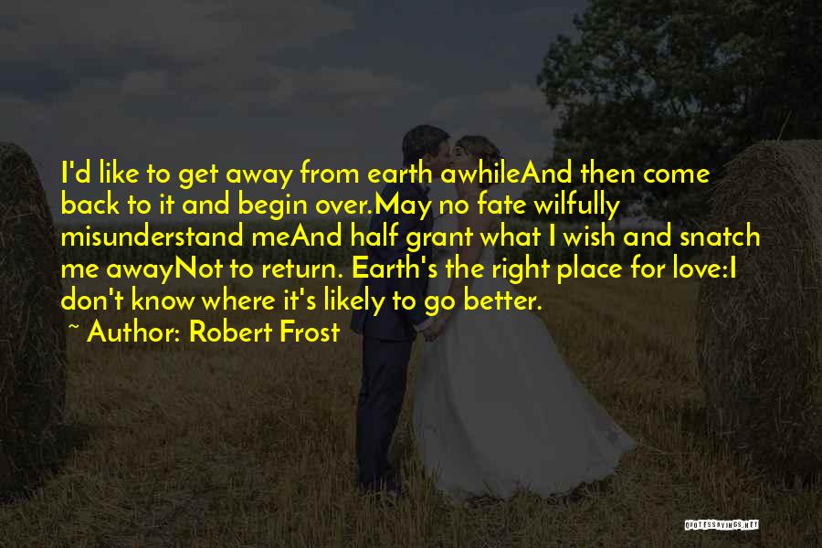 Robert Frost Quotes 1526048
