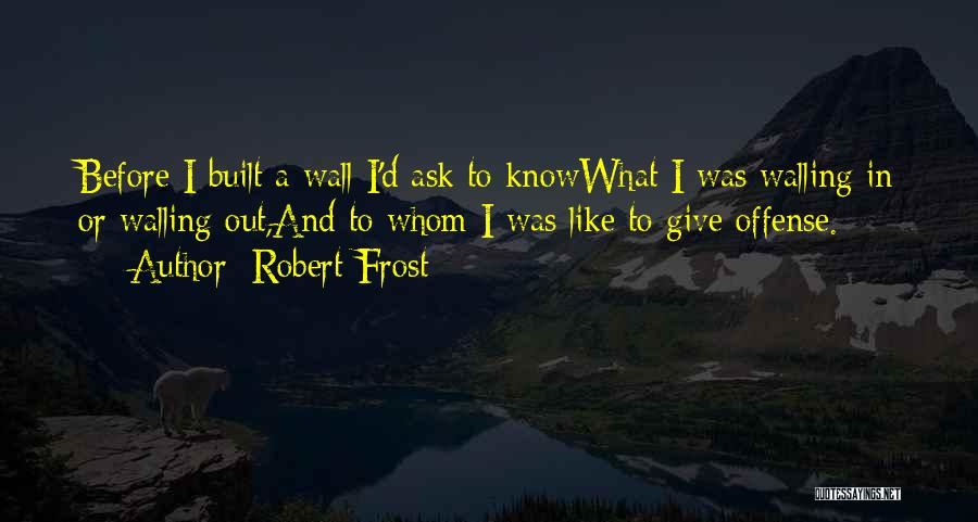 Robert Frost Quotes 1532504