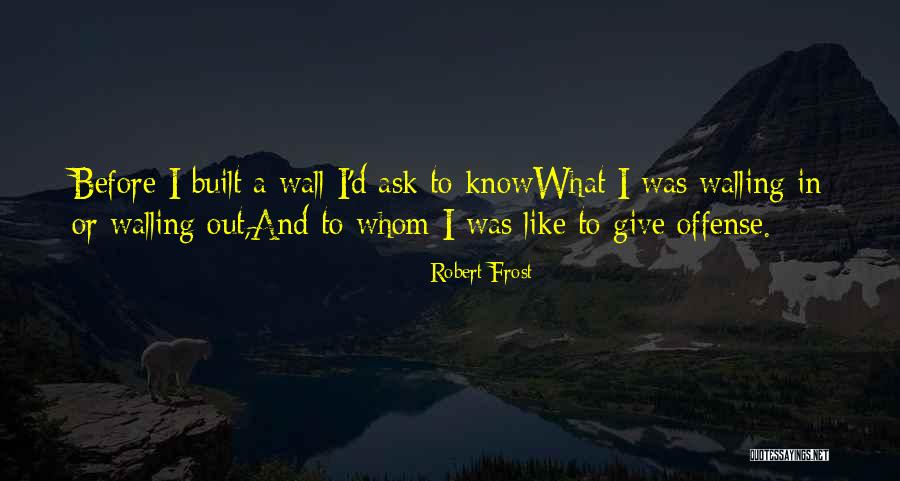 Robert Frost Quotes 1532504