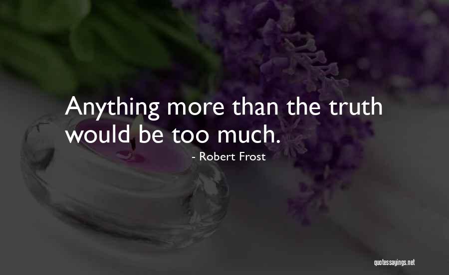 Robert Frost Quotes 1556915