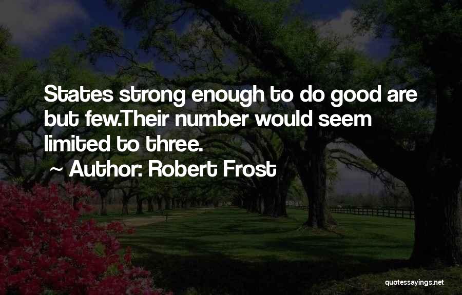 Robert Frost Quotes 1756191