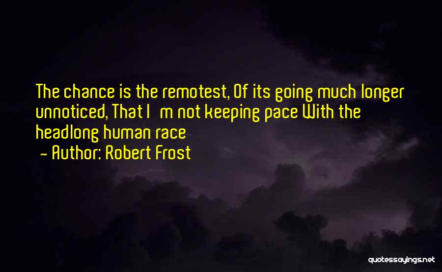 Robert Frost Quotes 177480