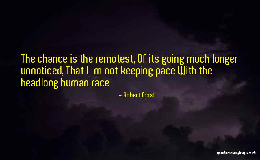 Robert Frost Quotes 177480