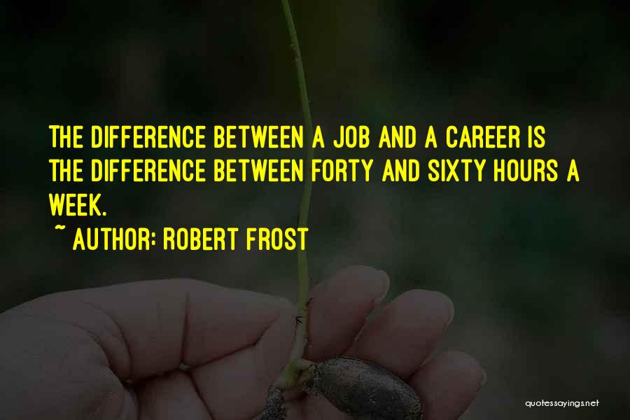 Robert Frost Quotes 1986952