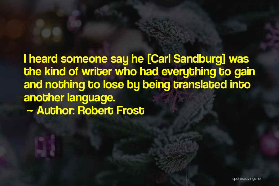 Robert Frost Quotes 390690