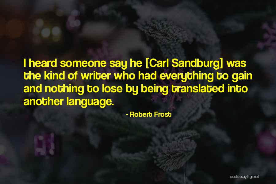 Robert Frost Quotes 390690