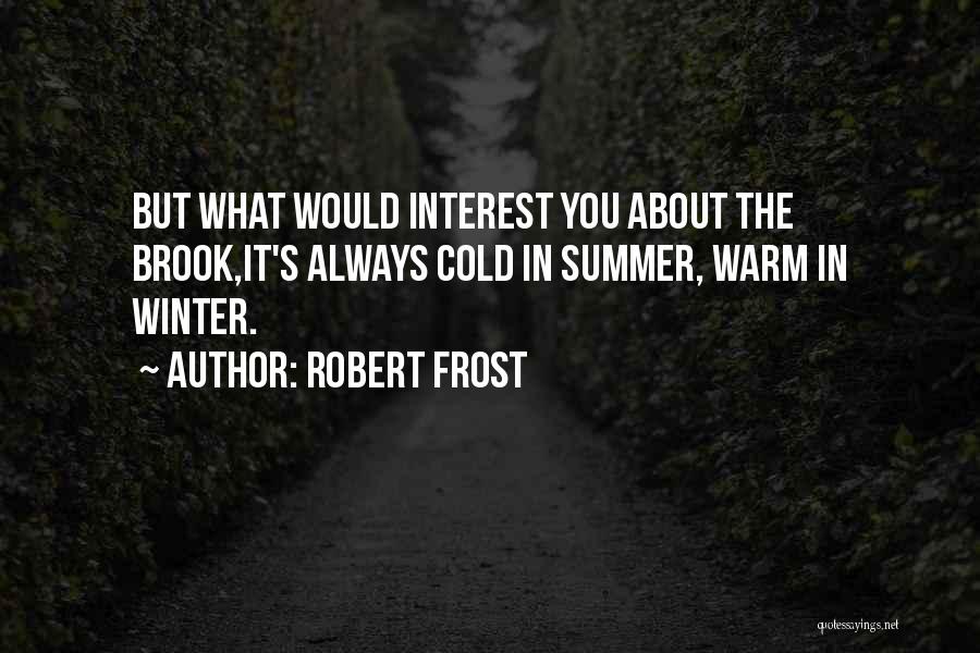 Robert Frost Quotes 557685