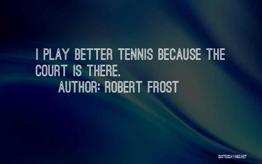 Robert Frost Quotes 767555