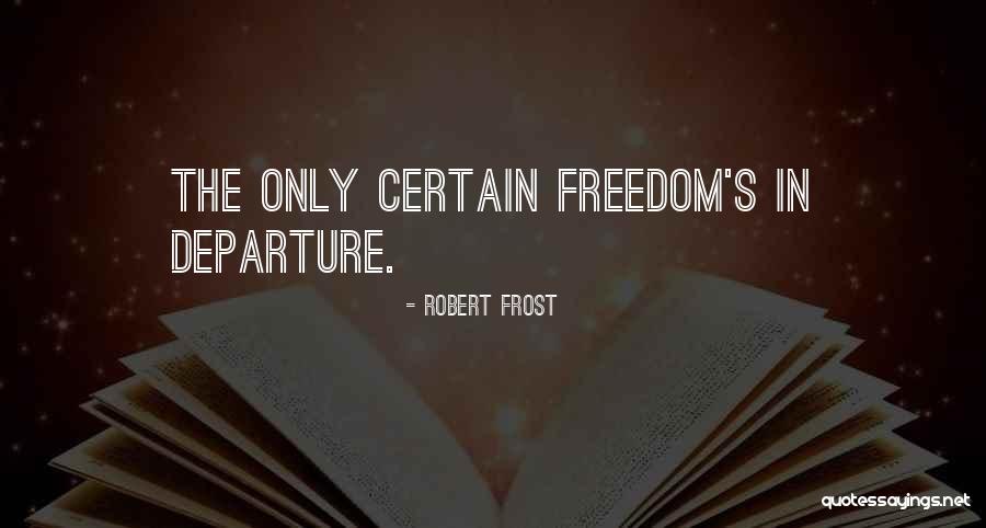 Robert Frost Quotes 83877