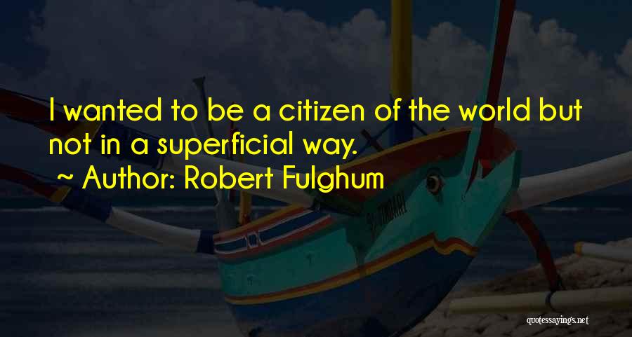 Robert Fulghum Quotes 1065016