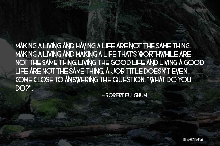Robert Fulghum Quotes 1251591 Robert Fulghum Quotes 1251591