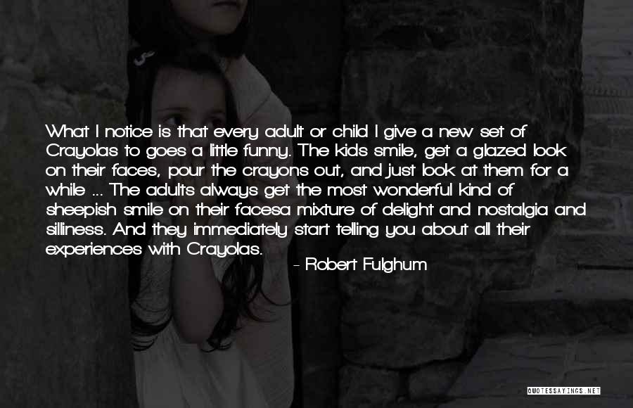 Robert Fulghum Quotes 1310155