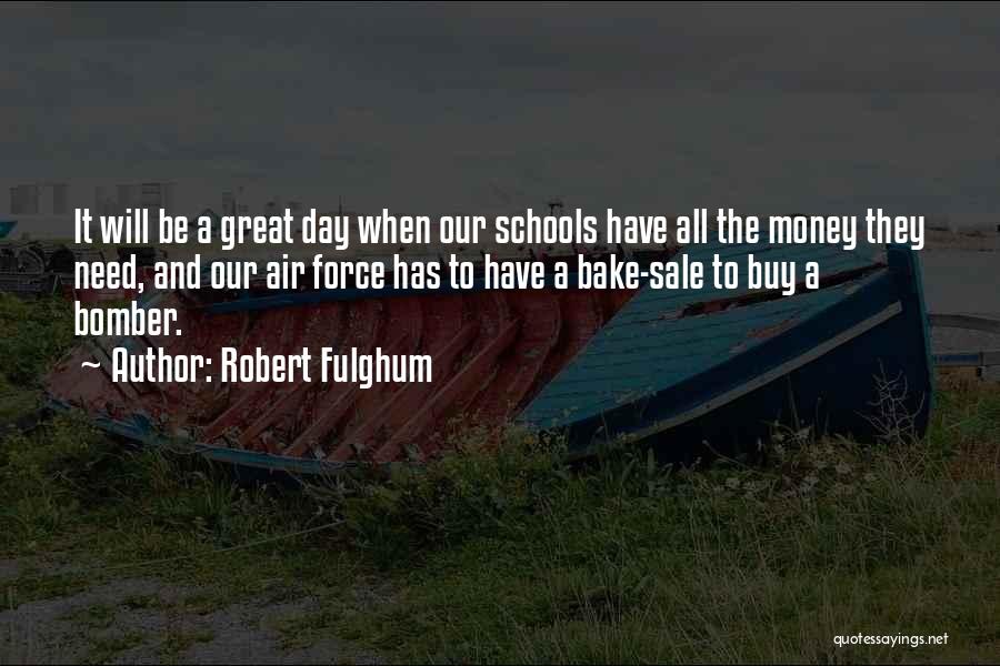 Robert Fulghum Quotes 1569403