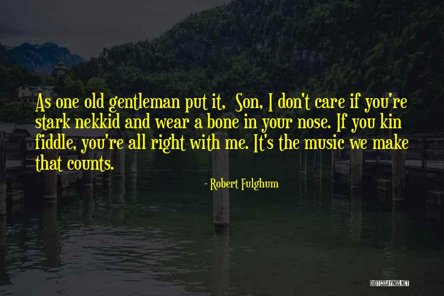 Robert Fulghum Quotes 1951094