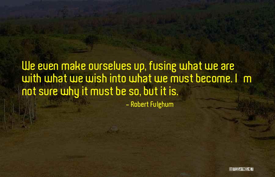 Robert Fulghum Quotes 1952226