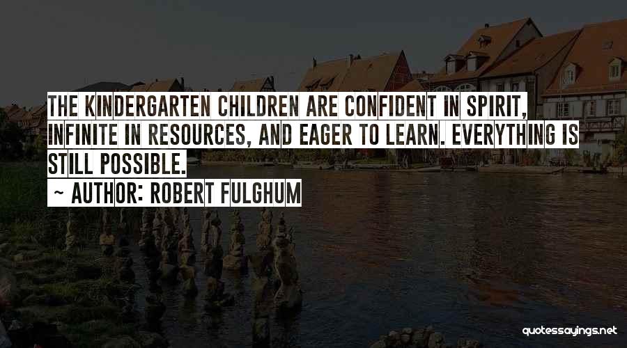 Robert Fulghum Quotes 2035163