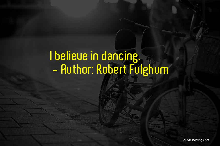 Robert Fulghum Quotes 2045608
