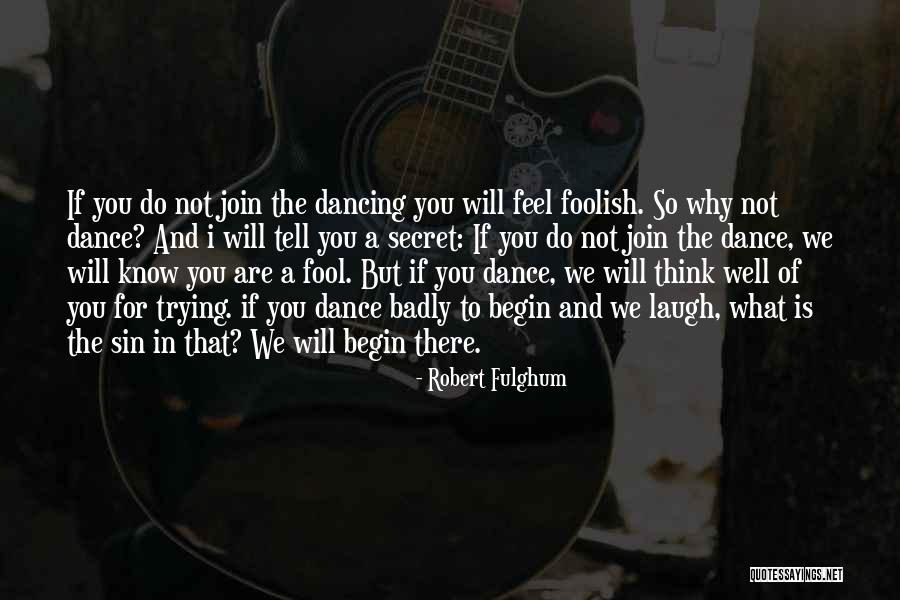 Robert Fulghum Quotes 2143327