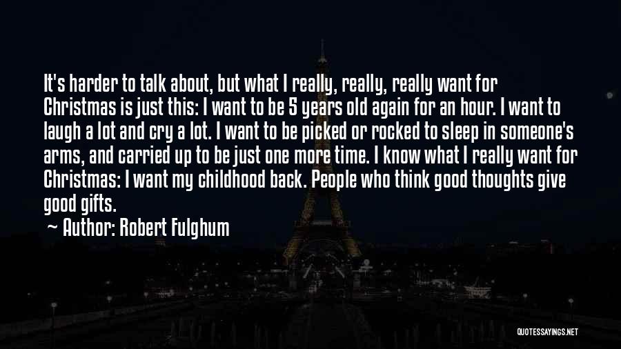 Robert Fulghum Quotes 2191287