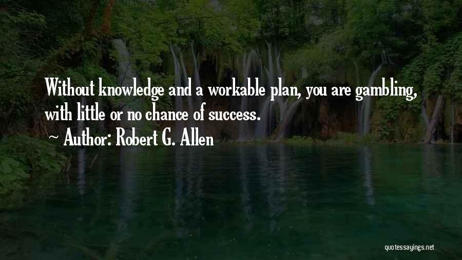 Robert G. Allen Quotes 1271485