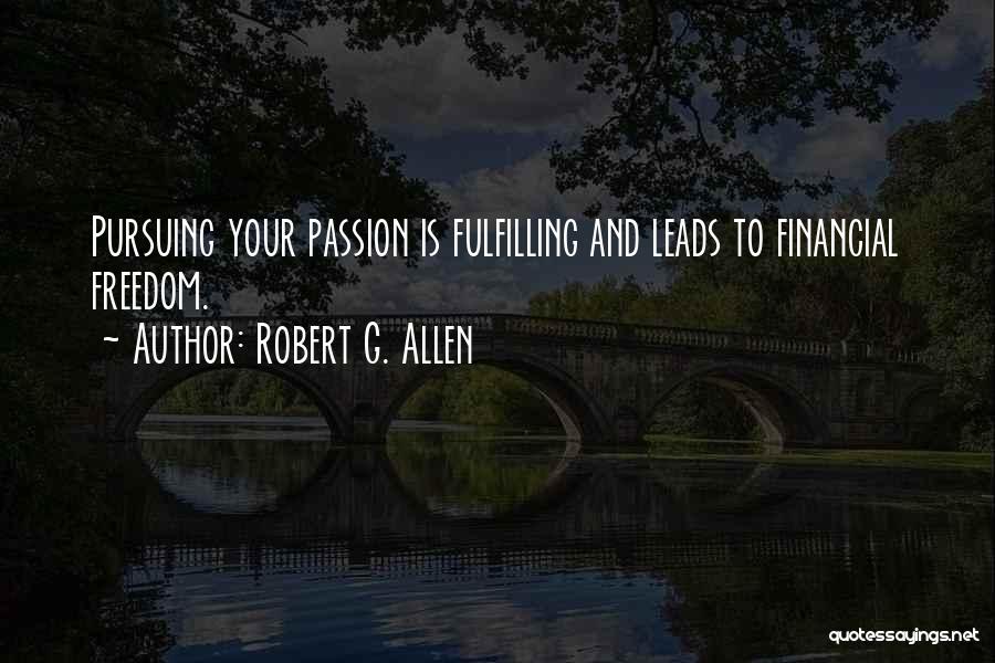 Robert G. Allen Quotes 1469929