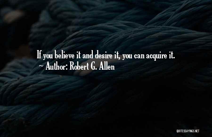 Robert G. Allen Quotes 1647801