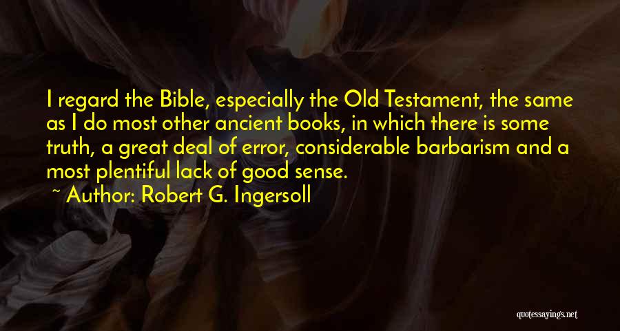 Robert G. Ingersoll Quotes 1102347