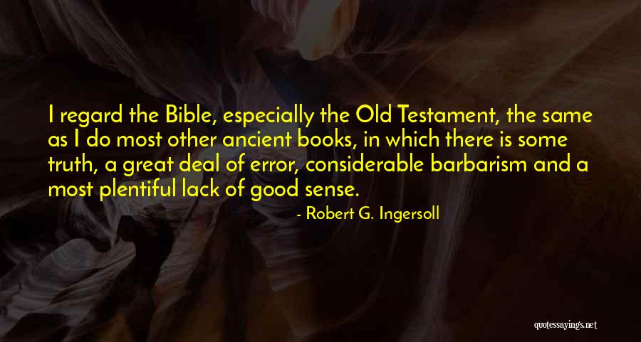 Robert G. Ingersoll Quotes 1102347