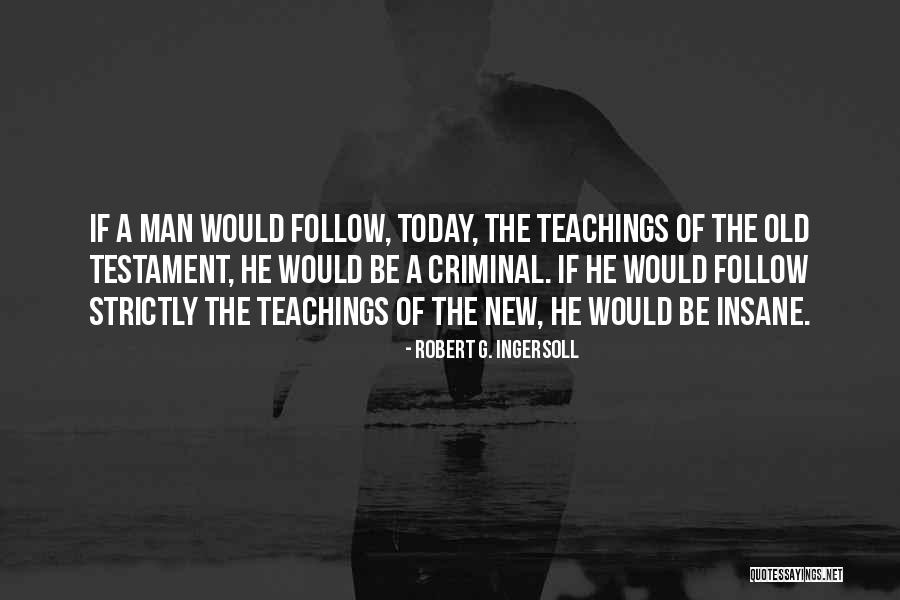 Robert G. Ingersoll Quotes 1348742