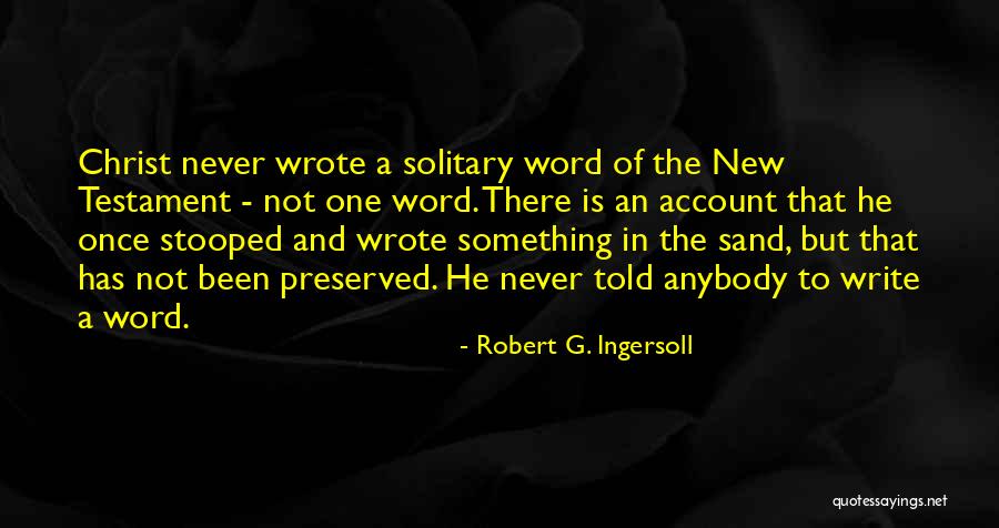 Robert G. Ingersoll Quotes 1497185