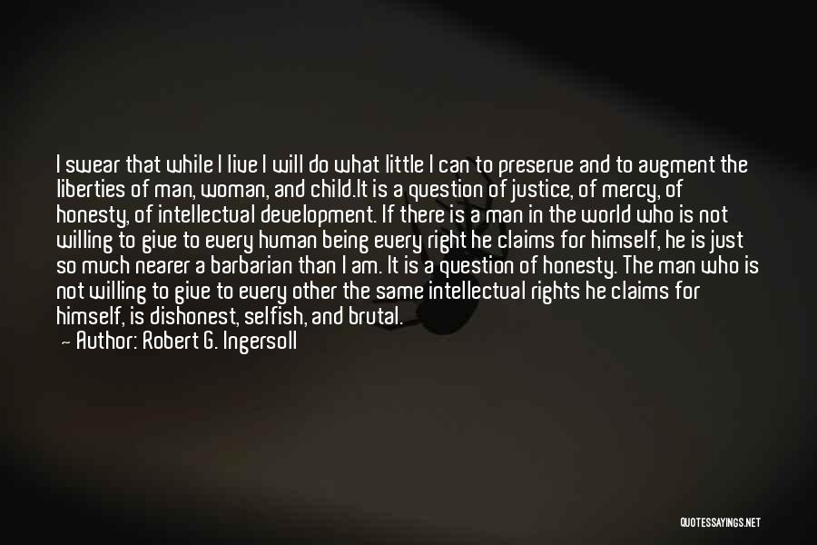 Robert G. Ingersoll Quotes 2102128