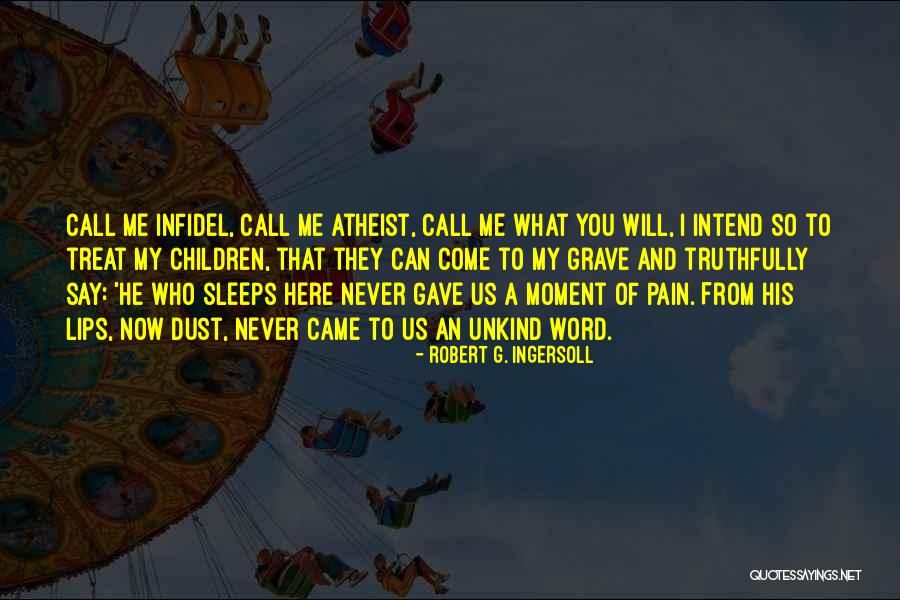 Robert G. Ingersoll Quotes 2170027