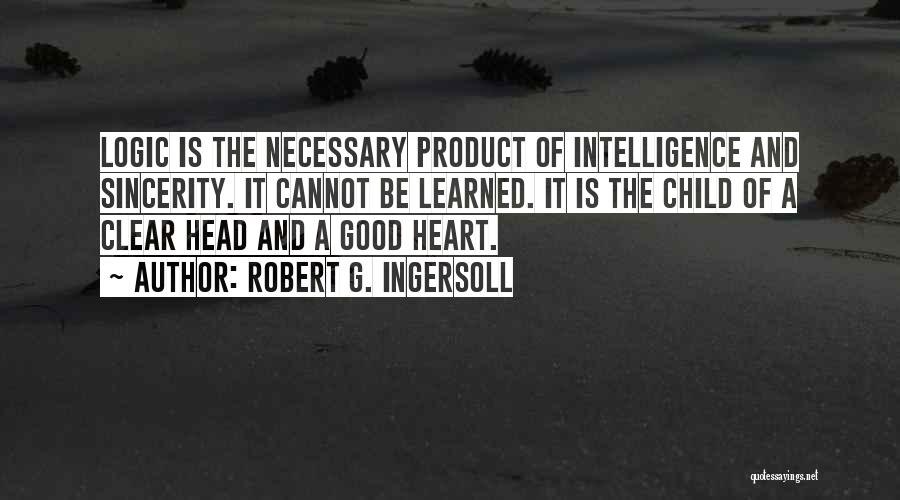 Robert G. Ingersoll Quotes 438292