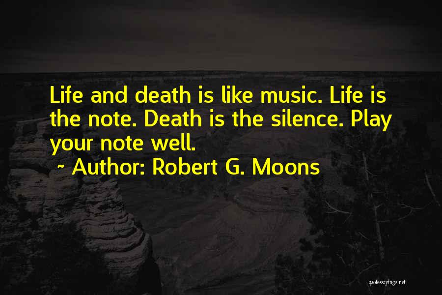 Robert G. Moons Quotes 436770