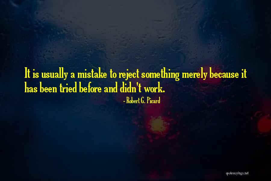 Robert G. Picard Quotes 134500 Robert G. Picard Quotes 134500