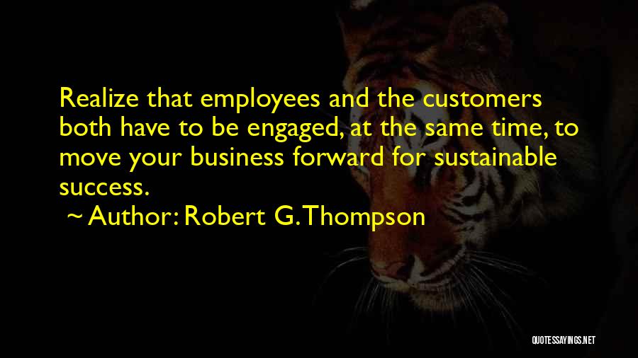 Robert G. Thompson Quotes 1154152 Robert G. Thompson Quotes 1154152
