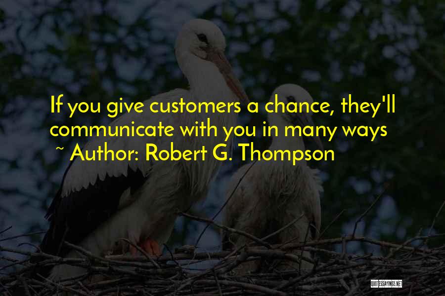 Robert G. Thompson Quotes 1206408