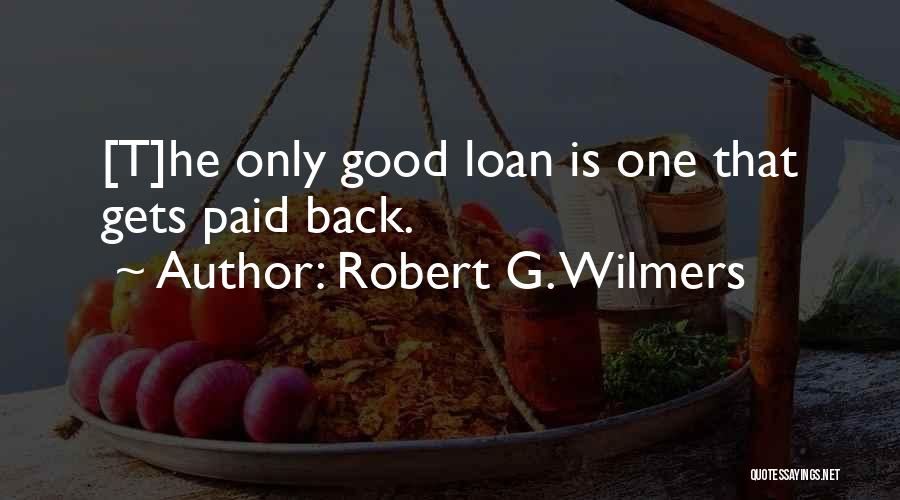 Robert G. Wilmers Quotes 2008677