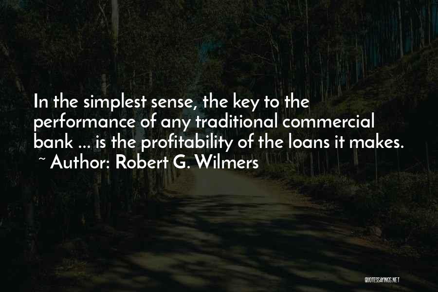 Robert G. Wilmers Quotes 411637