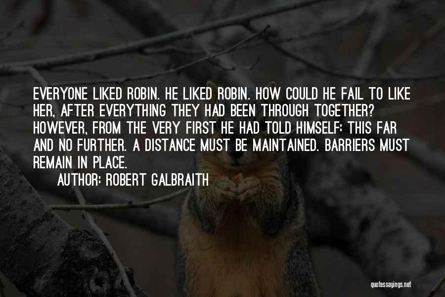 Robert Galbraith Quotes 1075666