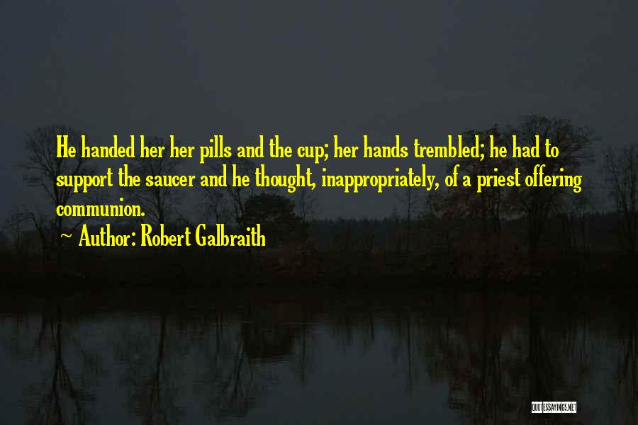 Robert Galbraith Quotes 1215625