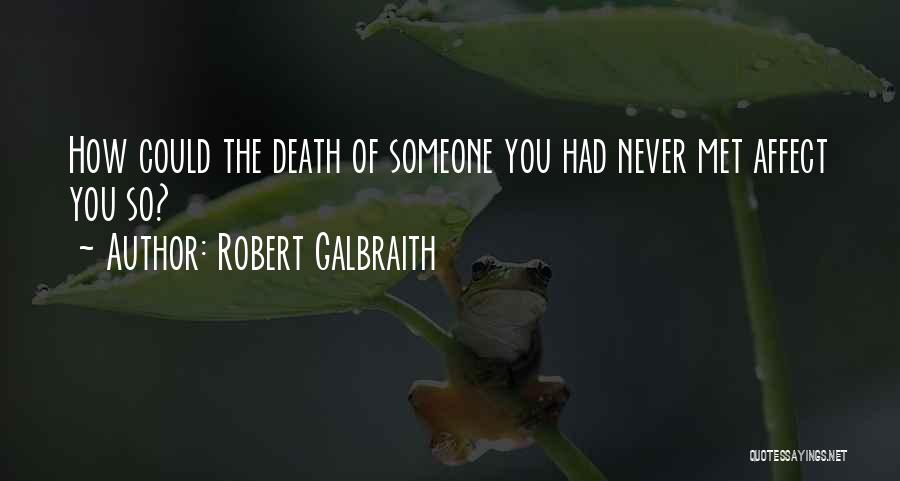 Robert Galbraith Quotes 1250550