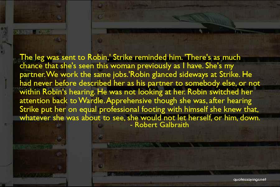 Robert Galbraith Quotes 1364915 Robert Galbraith Quotes 1364915