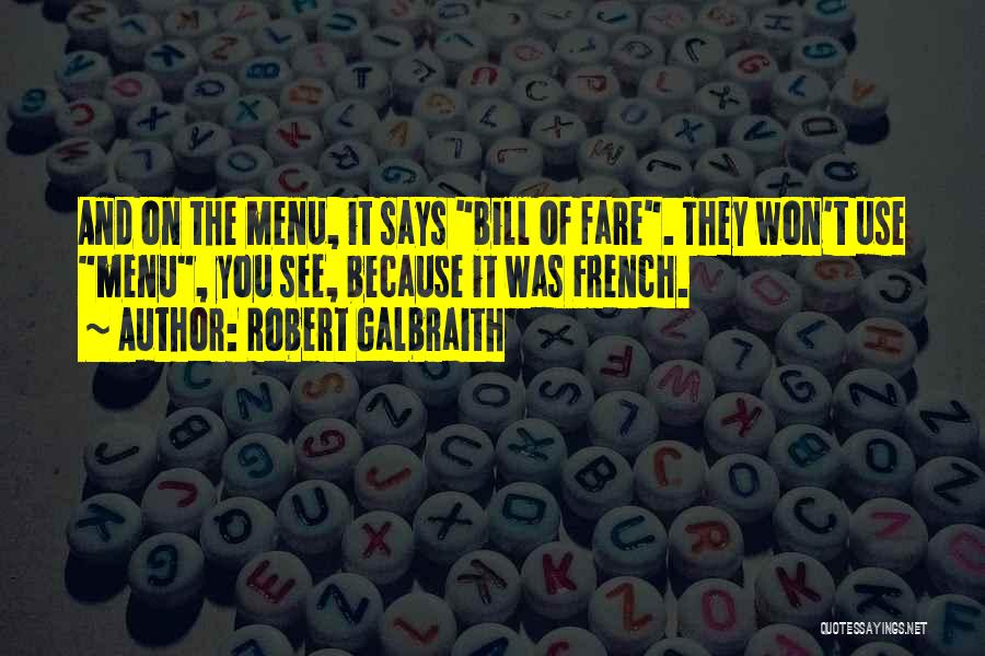 Robert Galbraith Quotes 1365815