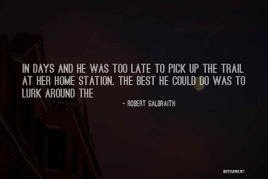 Robert Galbraith Quotes 144502