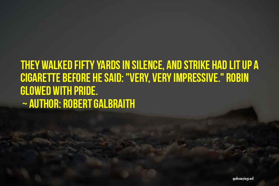 Robert Galbraith Quotes 1714637